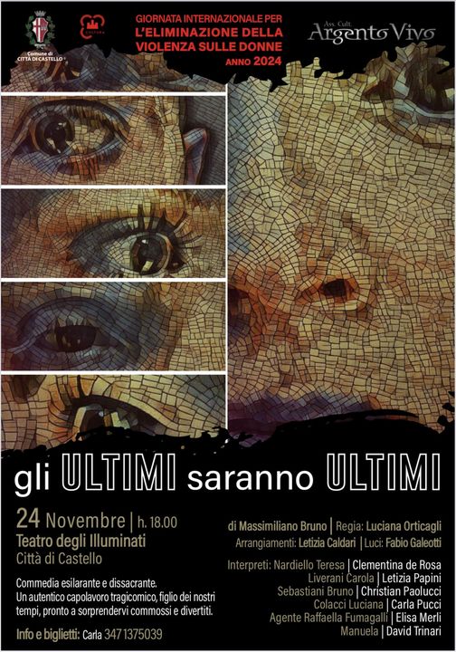 “Spettacolo gli Ultimi saranno gli Ultimi” di Massimiliano Bruno. Teatro degli Illuminati Lunedì 25 Novembre ore 21.00